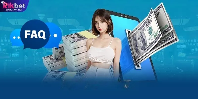 Câu hỏi thường gặp về rút tiền và thời gian xử lý tại RIKBET