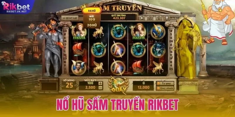Nổ Hũ Sấm Truyền RIKBET – Hồi Hộp Từng Vòng Quay May Mắn
